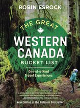 The Great Canadian Bucket List-The Great Western Canada Bucket List