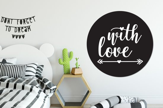 Wall Circle - Wall Circle - Proverbes - Citations - Avec amour - Aluminium - Dibond - 140x140 cm - Intérieur et Extérieur