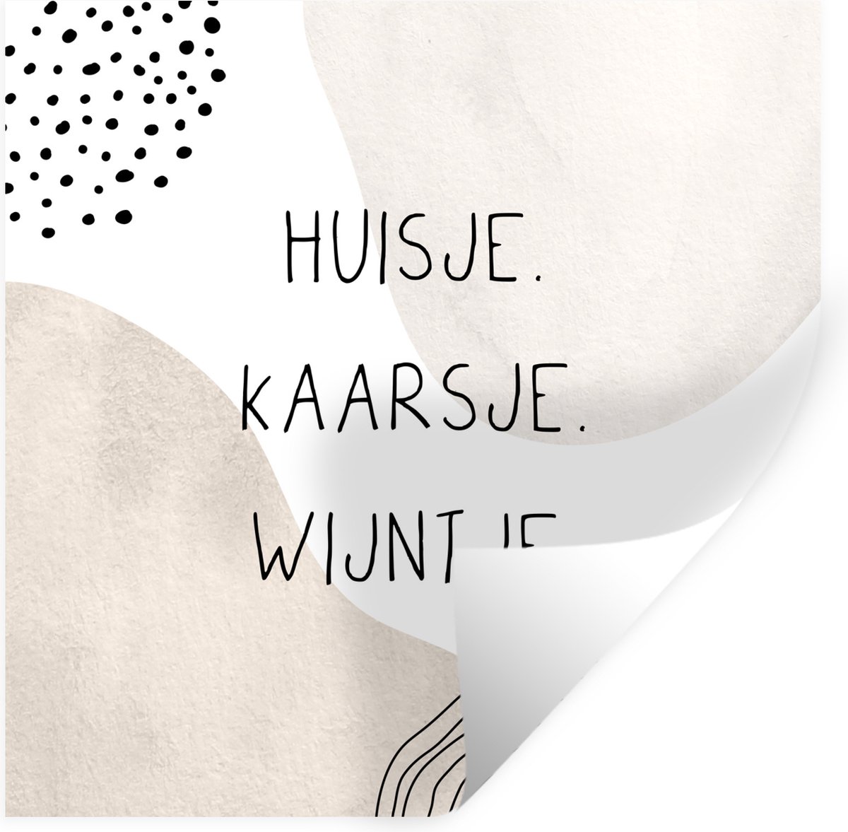 Muurstickers - Sticker Folie - Huisje - Drinken - Quote - 30x30 cm - Plakfolie - Muurstick