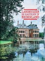 Landhuizen en kastelen in nederland
