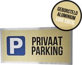 Pictogram/ bord geborsteld aluminium | "Privaat parking" | Luxe editie | 30 x 15 cm | Parkeren | Residents | Privé parking | Parking vrijhouden | Parkeersignalisatie | Roestvrij | Alu di-bond geborsteld | 1 stuk