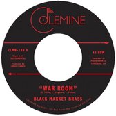Black Market Brass - War Room (7" Vinyl Single)