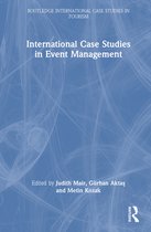 Routledge International Case Studies in Tourism- International Case Studies in Event Management