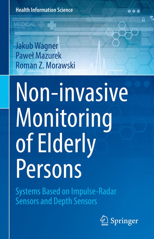 Health Information Science- Non-invasive Monitoring of Elder ... - cover