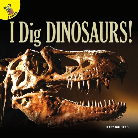 Let's Find Out - I Dig Dinosaurs! - cover
