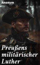 Preußens militärischer Luther