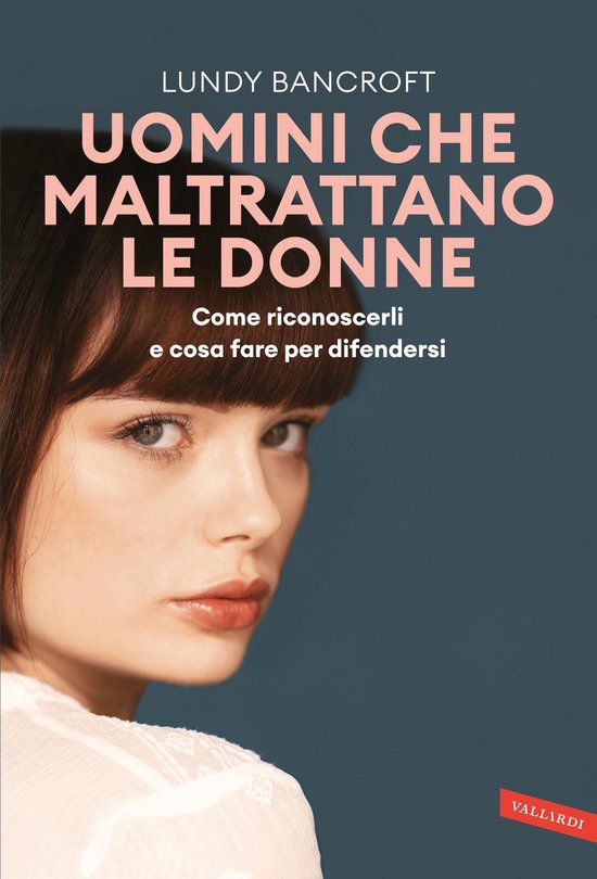 Uomini che maltrattano le donne. Come riconoscerli e cosa fa ... - cover