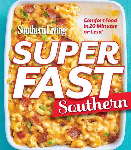 Southern Living Superfast Southern - cover