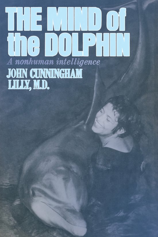 The Mind of the Dolphin
