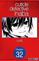 CUTICLE DETECTIVE INABA CHAPTER SERIALS 32 - Cuticle Detective Inaba #032
