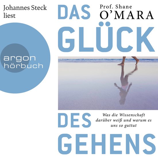 Das Glück des Gehens - Was die Wissenschaft darüber weiß  ... - cover