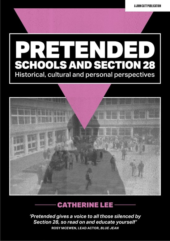Pretended: Schools and Section 28 - cover