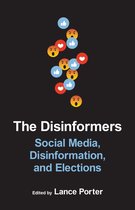 Media and Public Affairs-The Disinformers