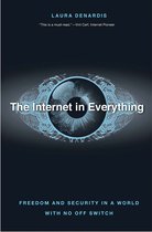 The Internet in Everything – Freedom and Security in a World with No Off Switch