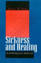Sickness & Healing - An Anthropological Perspective (Paper)