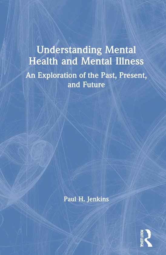 Understanding Mental Health and Mental Illness - cover
