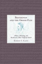 Beethoven and the Grosse Fuge