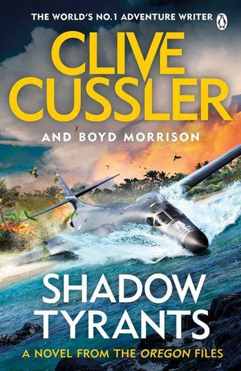 The Oregon Files 13 - Shadow Tyrants - Clive Cussler