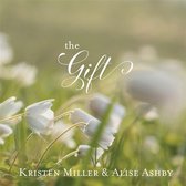 Kristen Miller & Alise Ashby - The Gift (CD)