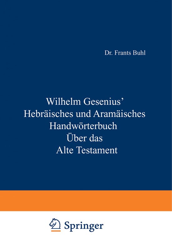 Hebraeisches und Aramaeisches Handwoerterbuch ueber das Alte ... - cover