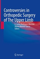 Controversies in Orthopedic Surgery of The Upper Limb