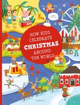 Kids Around the World - How Kids Celebrate Christmas Around the World