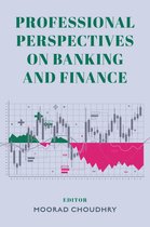 Professional Perspectives on Banking and Finance- Professional Perspectives on Banking and Finance