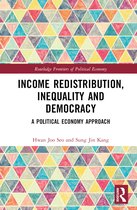 Routledge Frontiers of Political Economy- Income Redistribution, Inequality and Democracy