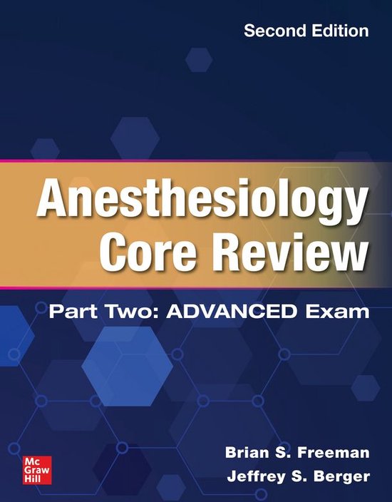 Anesthesiology Core Review: Part Two ADVANCED Exam, Second E ... - cover