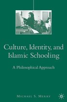 Culture, Identity, and Islamic Schooling