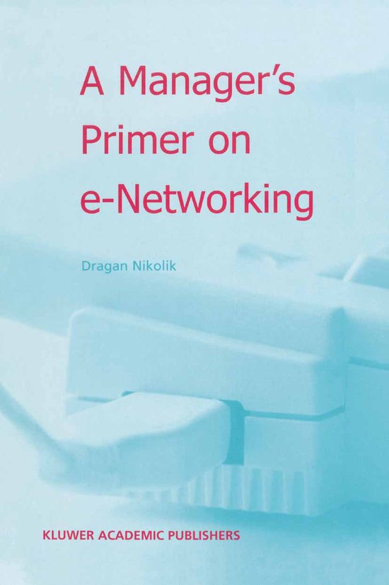 A Manager’s Primer on e-Networking - cover