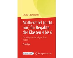 Life Science and Basic Disciplines (German Language) - Matherätsel (nicht nur) für Begabte der Klassen 4 bis 6