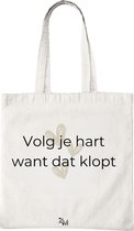 Katoenen Tas met Print - Volg Je Hart Design - Tote Bag - Wit