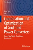 Power Systems - Coordination and Optimization of Grid-Tied Power Converters