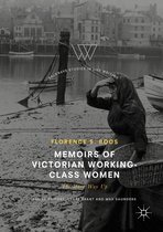 Memoirs of Victorian Working Class Women