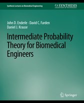 Synthesis Lectures on Biomedical Engineering- Intermediate Probability Theory for Biomedical Engineers