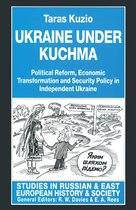 Studies in Russian and East European History and Society- Ukraine under Kuchma