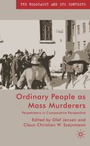 Ordinary People As Mass Murderers