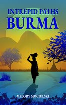 Intrepid Paths - Burma