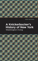 Mint Editions-A Knickerbocker's History of New York
