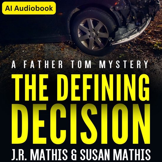 Defining Decision, The, J. R. Mathis | 9798882333293 | Boeken | bol