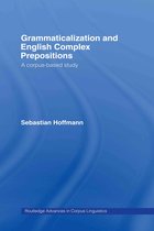 Routledge Advances in Corpus Linguistics- Grammaticalization and English Complex Prepositions