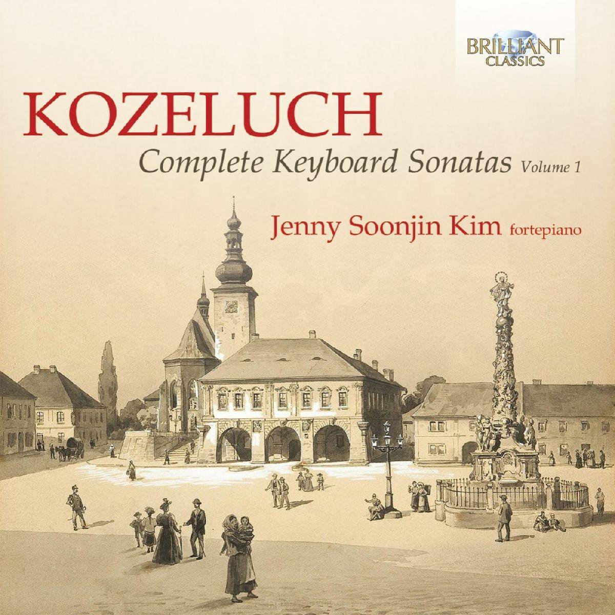 Kozeluch - Complete Keyboard Sonatas Vol.1
