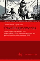 Studien zu Kinder- und Jugendliteratur und -medien- Travelling memories