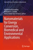 Materials Horizons: From Nature to Nanomaterials- Nanomaterials for Energy Conversion, Biomedical and Environmental Applications