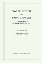Husserliana: Edmund Husserl – Gesammelte Werke- Natur und Geist