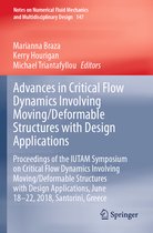 Advances in Critical Flow Dynamics Involving Moving Deformable Structures with D