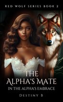 Red Wolf Series 2 - The Alpha's Mate
