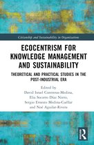 Citizenship and Sustainability in Organizations- Ecocentrism for Knowledge Management and Sustainability