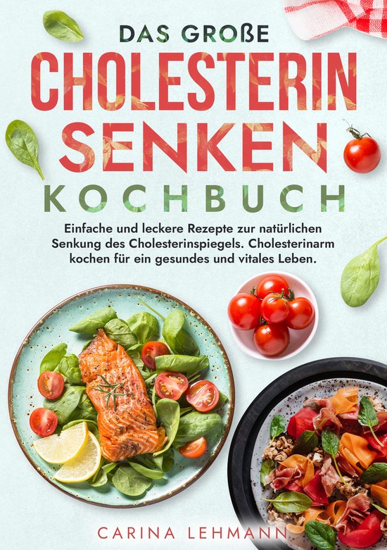 Das große Cholesterin Senken Kochbuch - cover